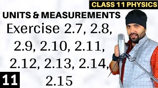 Exercise 2.7 to 2.15 Units and Measurements for Neet