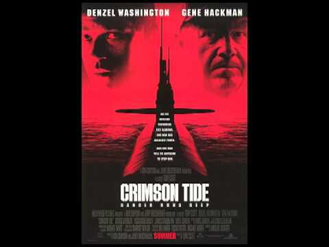 A Terry Hanson song from the movie Crimson Tide directed by Tony Scott