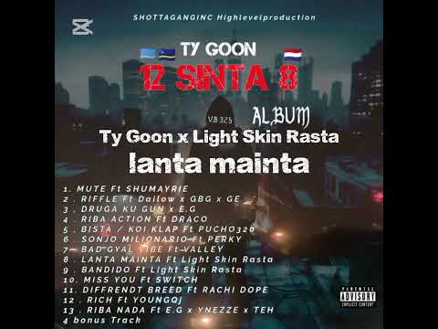 Ty Goon - Lanta Mainta Ft LightSkin Rasta (Official Visualiser) 12 $inta 8 album