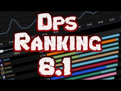 WOW | DPS RANKING 8.1 | BROKKEN