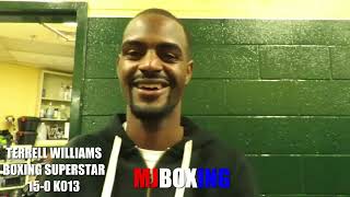 TERRELL WILLIAMS TALKS POSTFIGHT AFTER STOPPING PRICHARD COLON IN 9TH ROUND
