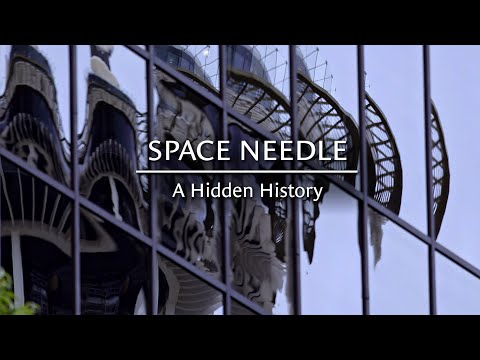 Space Needle - A Hidden History | Seattle | 4K | Pacific Northwest