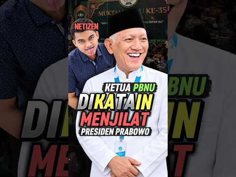 Ketua Umum PBNU  di Katain Menjilat Prabowo Sama Netizen