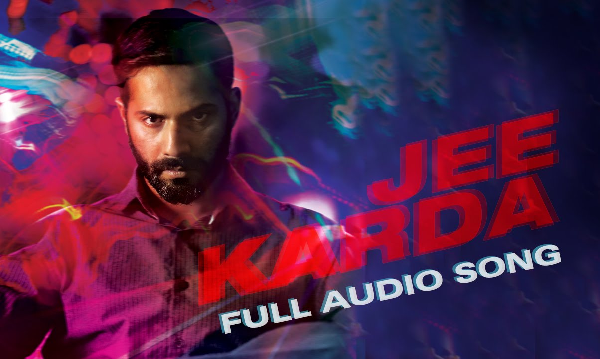 Jee Karda Lyrics | Badlapur | Huma Qureshi, Nawazuddin Siddiqui, Varun Dhawan, Yami Gautam | Divya Kumar | Sachin-Jigar