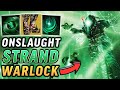 The INSANE Strand Warlock Onslaught Build! [Destiny 2 Into The Light]