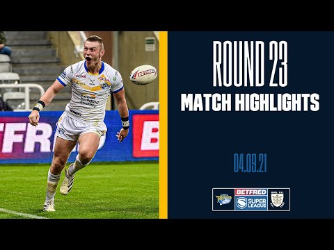 Match Highlights: Leeds Rhinos v Hull FC 04.09.21