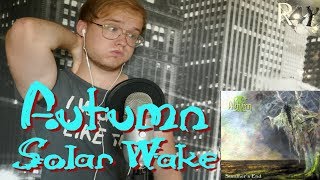 Autumn - Solar Wake reaction
