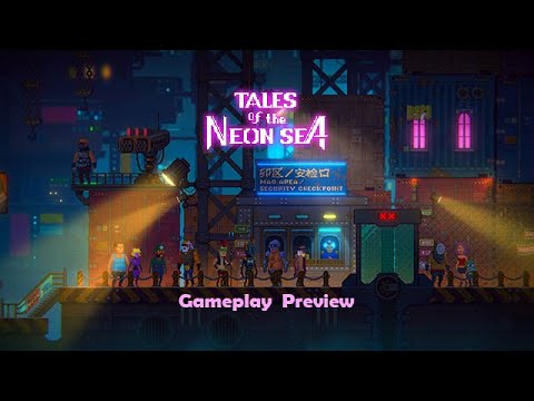 Tales of the Neon Sea - Gameplay Preview thumbnail