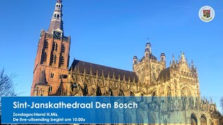 Sint-Janskathedraal Den Bosch, 30 maart 2026, H.Mis aanvang 08.30u