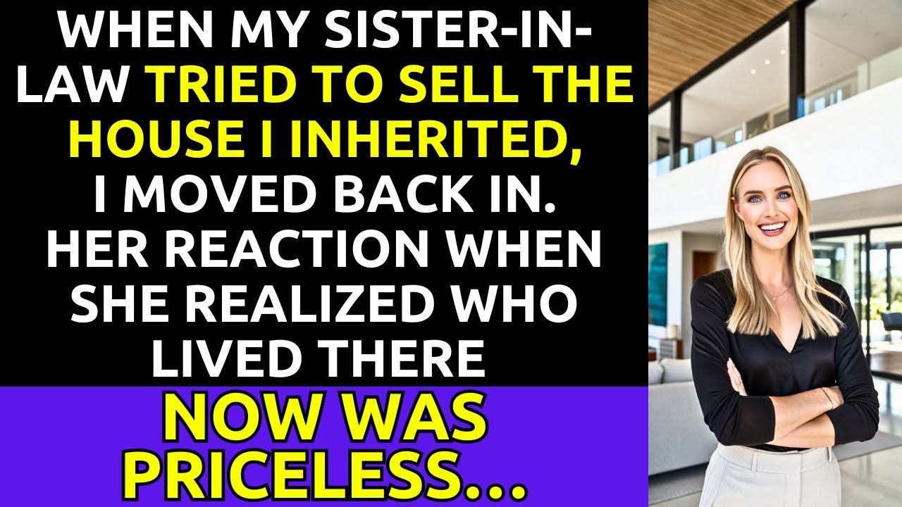 When My Sister-in-Law Tried to Sell My Inherited House, I Moved Back In