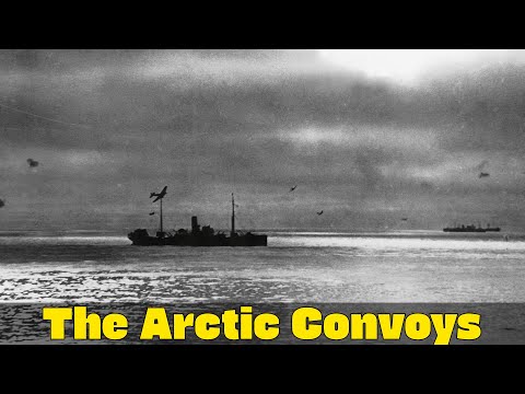 The Arctic Convoys | The Kriegsmarine vs. Allied Lifeline to the USSR | WW2
