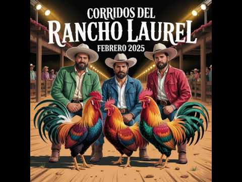 El Corrido de Rancho laurel