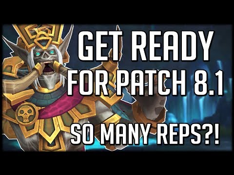 ITS ALMOST HERE! Everything To Do Before Patch 8.1 Goes Live | WoW Battle for Azeroth
