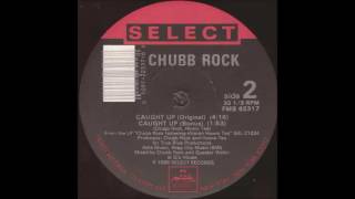 Chubb Rock - Caught Up (Bonus) (1988)
