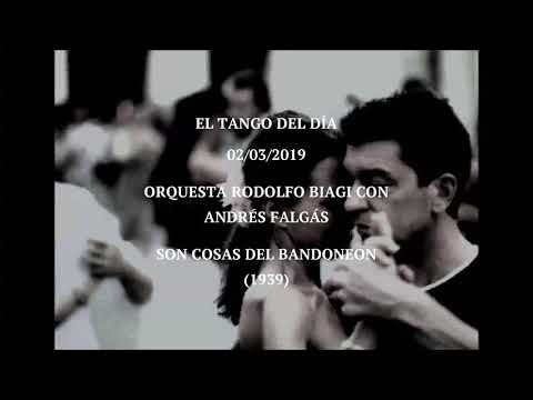 Orquesta Rodolfo Biagi con Andrés Falgás "Son Cosas Del Bandoneon" (1939)