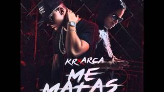 Me Matas-Kevin Roldan Ft Arcangel