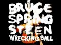 Bruce Springsteen - Wrecking Ball