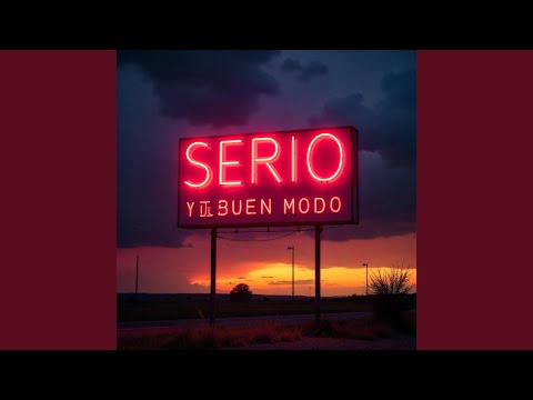 Serio Y De Buen Modo