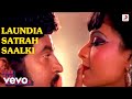 Laundia Satrah Saalki John Jani Janardhan Laxmikant Pyarelal SPB S Janaki