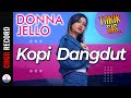 Donna Jello Kopi Dangdut Official Music Video