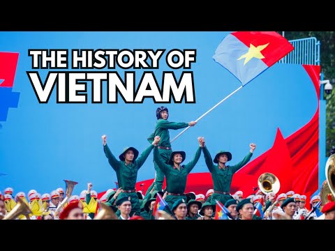 越南的完整歷史 (完整紀錄片)！ (The Entire History of Vietnam (FULL Documentary))