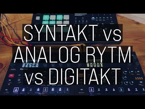 Syntakt vs. Analog Rytm vs. Digitakt: My Thoughts On Elektron Drum Computers