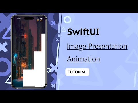 SwiftUI - Image Presentation Animation Tutorial thumbnail
