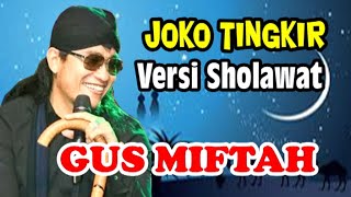 Download lagu GUS MIFTAH - Sholawat versi JOKO TINGKIR /Ceramah Menyambut HUT RI ke 77 & Tahun Baru Islam 1444 H. mp3