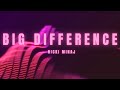 Big Difference - Nicki Minaj (Lyric Video)