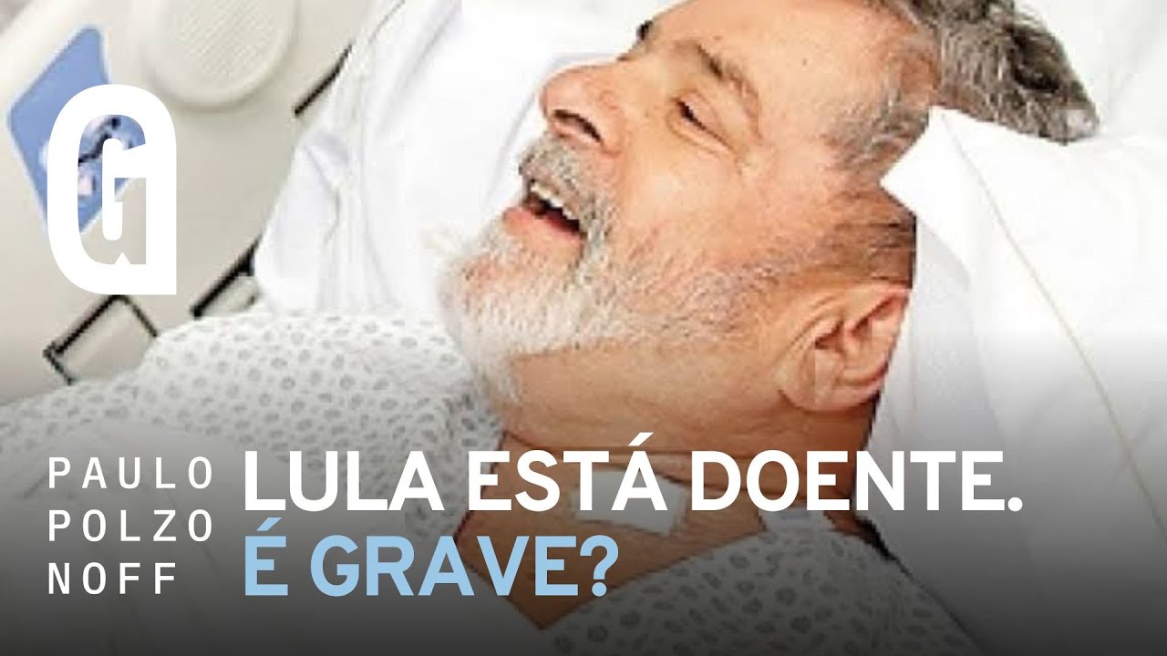 Lula está doente. É grave?