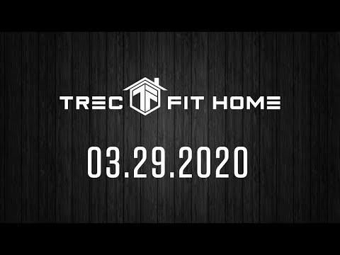 HOME WORKOUT 03.29.2020 | TREC FIT LAB