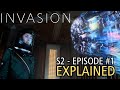Invasion Season 2 Episode 1 Breakdown & Review | “Something's Changed