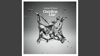 Carolina Liar - When You Are Near 