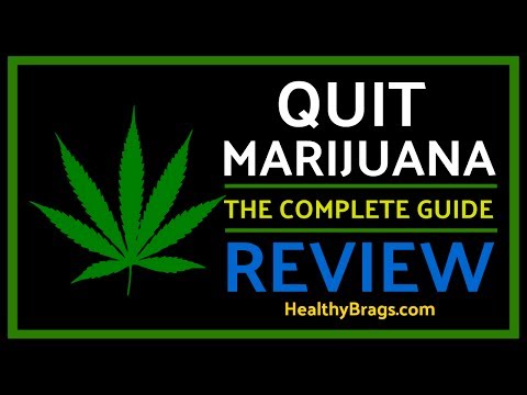Quit Marijuana The Complete Guide | Review by HealthyBrags.com Video