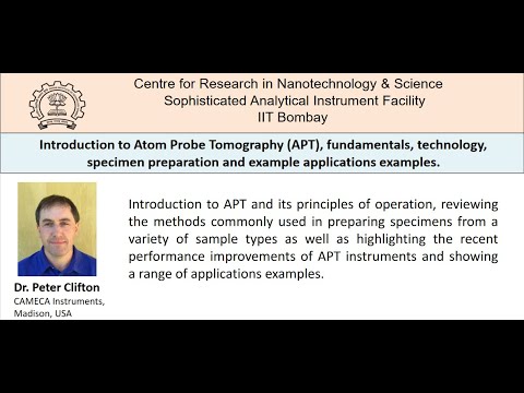 Introduction to Atom Probe Tomography, fundamentals, technology, specimen preparation & examples