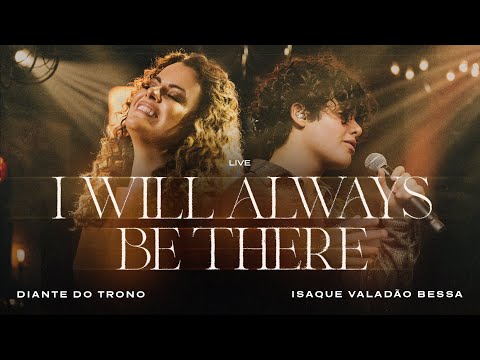 Video thumbnail for I Will Always Be There (Ao Vivo)
