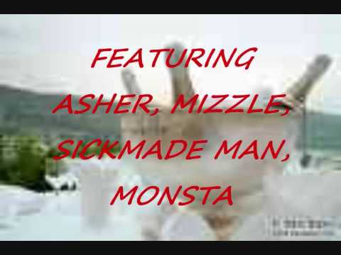 UP IN DA CLUB ft ASHER, MIZZLE, MONSTA, SICKMADE MAN