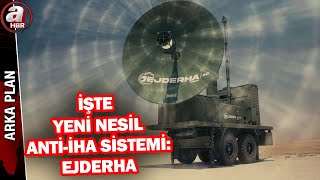 İHA tehditlerini önleyecek! İşte yeni nesil anti-İHA sistemi: Ejderha! | A Haber