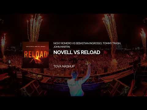 Nicky Romero vs Sebastian Ingrosso, Tommy Trash, John Martin - Novell vs Reload (TOVA Mashup)