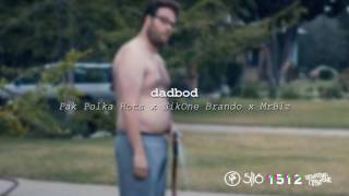 Brando x Pak Polka Rots x MrBlz - Dadbod | #WNCfam