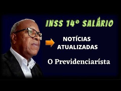 14 SALRIO DOS APOSENTADOS E PENSIONISTAS INSS | LTIMAS NOTCIAS