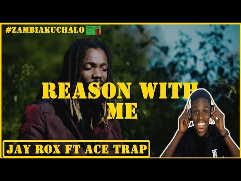 JAY ROX IS SLEEK ❤️🔥 Jay Rox ft Ace Trap - REASON WITH ME (Official Video) #reaction #zambia #jayrox