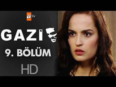 Gazi 9. Bölüm