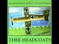 Thee Headcoats - I've Been Fuckin' Your Daughters & Pissing On Your Lawn