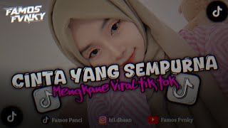 Download lagu DJ CINTA YANG SEMPURNA - KANGEN BAND SLOW BEAT MENGKANE VIRAL TIK TOK mp3