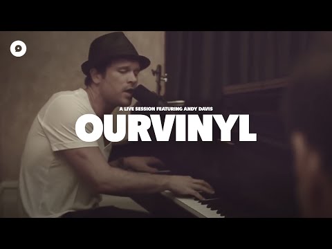 Andy Davis - Story Just Starting | OurVinyl Session