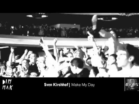 Sven Kirchhof - Make My Day