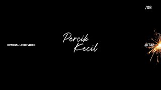 Download lagu [ Lyric Video] JKT48 - Percik Kecil (Theater Version) mp3