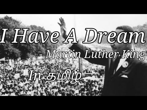 I Have a Dream by Martin Luther King in Tamil / I have a Dream