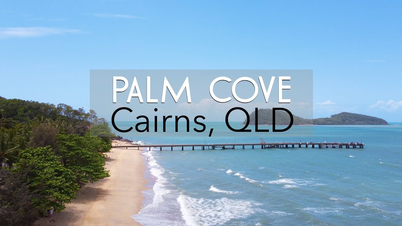 Experience the highlights of Palm Cove.